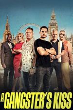 Watch A Gangster\'s Kiss M4ufreemovies