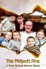 Watch The Philpott Fire: A Very British Horror Story (TV Special 2024) M4ufreemovies