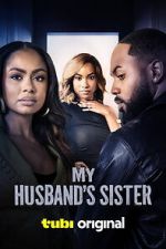 Watch My Husband\'s Sister M4ufreemovies
