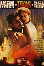 Watch Warm Texas Rain M4ufreemovies