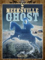 Watch The Meeksville Ghost M4ufreemovies