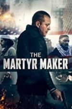 Watch The Martyr Maker M4ufreemovies