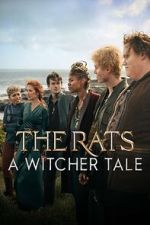 Watch The Rats: A Witcher Tale M4ufreemovies