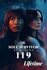 Watch Sole Survivor of Flight 119 M4ufreemovies