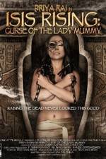 Watch Isis Rising: Curse of the Lady Mummy M4ufreemovies