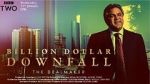 Watch Billion Dollar Downfall: The Dealmaker (TV Special 2023) M4ufreemovies