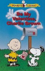 Watch Be My Valentine, Charlie Brown M4ufreemovies