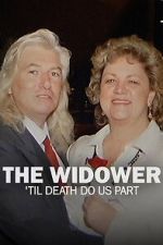 Watch The Widower: \'Til Death Do Us Part M4ufreemovies