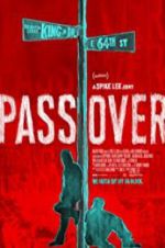 Watch Pass Over M4ufreemovies