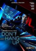 Watch Don\'t Hang Up M4ufreemovies