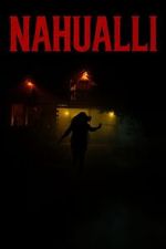 Watch Nahualli M4ufreemovies