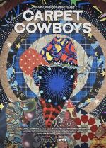 Watch Carpet Cowboys M4ufreemovies