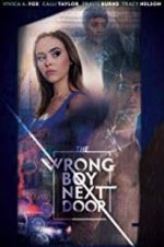 Watch The Wrong Boy Next Door M4ufreemovies