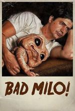 Watch Bad Milo! M4ufreemovies
