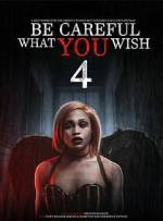 Watch Be Careful What You Wish 4 M4ufreemovies
