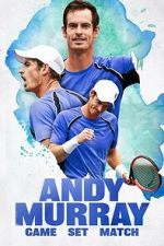 Watch Andy Murray: Game Set Match M4ufreemovies
