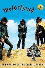 Watch Classic Albums: Motörhead - Ace of Spades M4ufreemovies