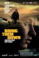 Watch Bring Them Down M4ufreemovies
