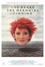 Watch I've Heard the Mermaids Singing M4ufreemovies