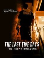 Watch The Last Five Days: The Freak Building M4ufreemovies