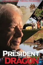 Watch The President and the Dragon M4ufreemovies
