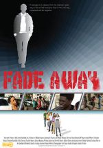 Watch Fade Away M4ufreemovies