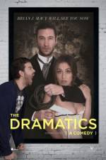 Watch The Dramatics: A Comedy M4ufreemovies