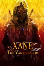 Watch Xane: The Vampire God M4ufreemovies
