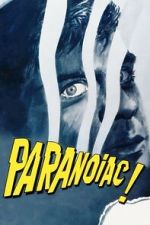 Watch Paranoiac M4ufreemovies