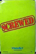 Watch Screwed M4ufreemovies
