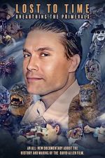 Watch Lost to Time: Unearthing the Primevals M4ufreemovies