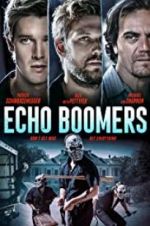 Watch Echo Boomers M4ufreemovies