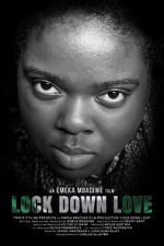 Watch Lock Down Love M4ufreemovies