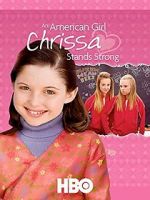 Watch An American Girl: Chrissa Stands Strong M4ufreemovies
