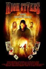 Watch High Stakes M4ufreemovies