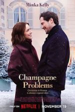 Watch Champagne Problems M4ufreemovies
