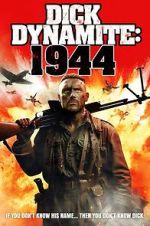 Watch Dick Dynamite 1944 M4ufreemovies