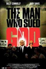 Watch The Man Who Sued God M4ufreemovies