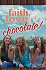 Watch Faith, Love &amp; Chocolate M4ufreemovies