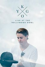 Watch Kygo: Live at the Hollywood Bowl M4ufreemovies