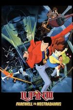 Watch Lupin III: Farewell to Nostradamus M4ufreemovies