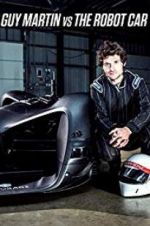 Watch Guy Martin vs. The Robot Car M4ufreemovies