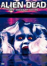 Watch The Alien Dead M4ufreemovies