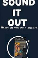 Watch Sound It Out M4ufreemovies