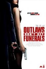 Watch Outlaws Don\'t Get Funerals M4ufreemovies