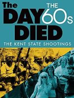 Watch The Day the \'60s Died M4ufreemovies