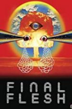 Watch Final Flesh M4ufreemovies