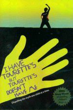 Watch I Have Tourettes But Tourettes Doesnt Have Me M4ufreemovies