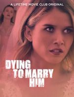 Watch Dying to Marry Him M4ufreemovies