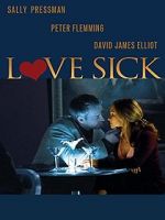 Watch Love Sick: Secrets of a Sex Addict M4ufreemovies